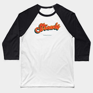 Strawbs Baseball T-Shirt